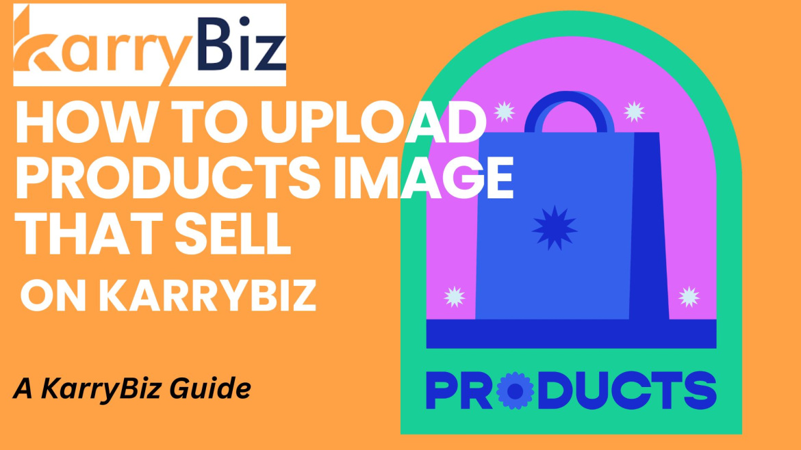 How To Upload Product Images That Sell On KarryBiz