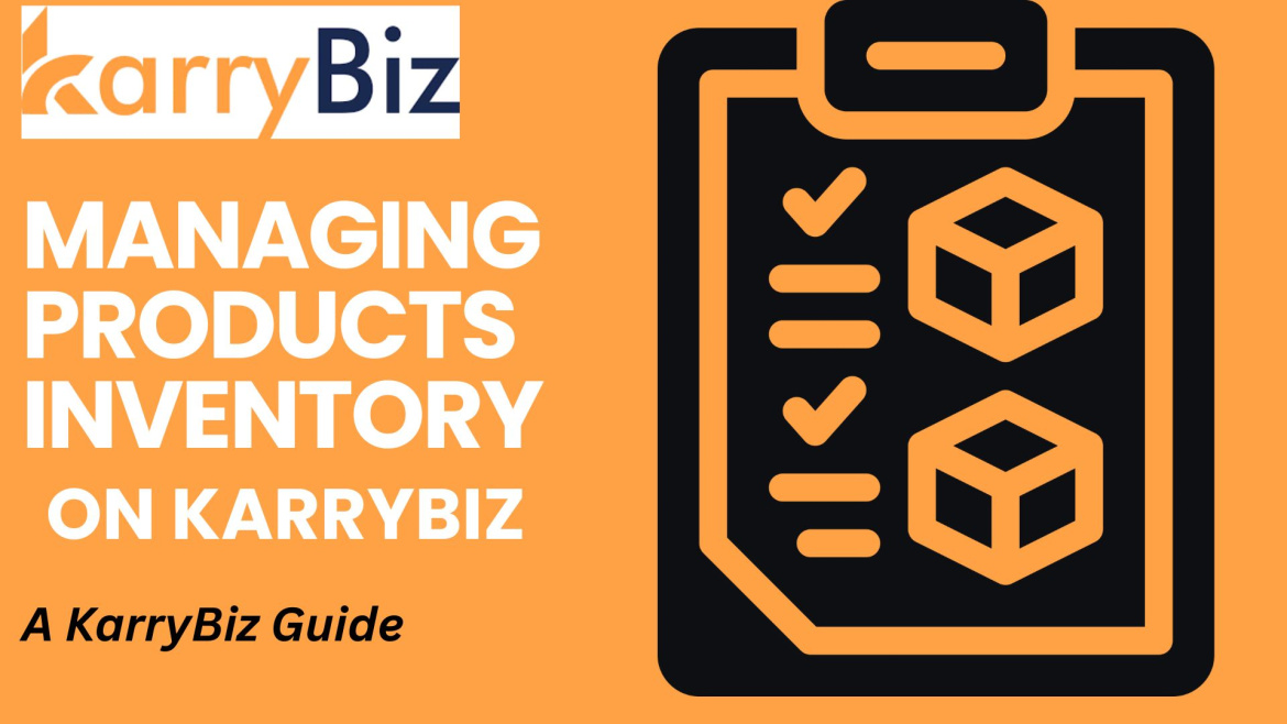 How To Manage Your Product Inventory on KarryBiz